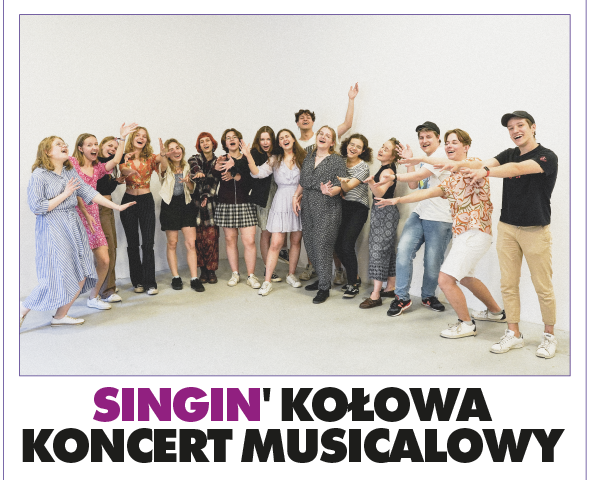 Plakat: zdjęcie zespołu. Podpis: Singin' Kołowa - Koncert musicalowy.